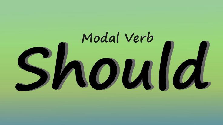 Modal Verb Should – Teacher Robin Mendoza